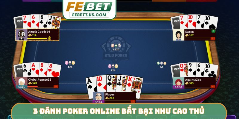 Cách Đánh Poker Online Febet - Top 3 Chiến Thuật Thông Minh 3 đánh poker online bất bại như cao thủ