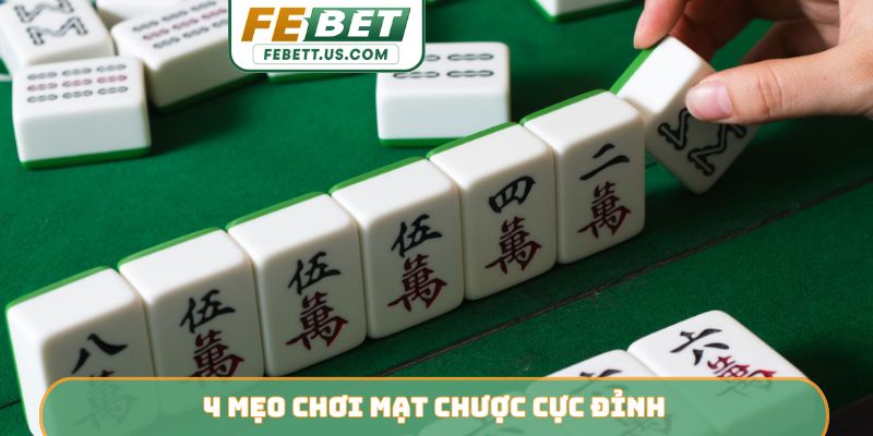 Giải Đáp Mạt Chược Là Gì? - Luật Chơi Cơ Bản Cùng Febet 4 mẹo chơi mạt chược cực đỉnh