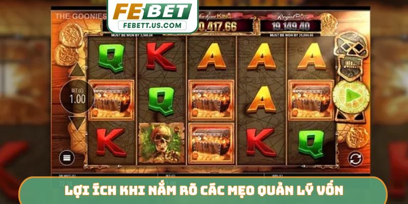 Mẹo Quản Lý Vốn Thông Minh Giúp Tối Ưu Lợi Nhuận Cùng FEBET Lợi ích khi nắm rõ các mẹo quản lý vốn