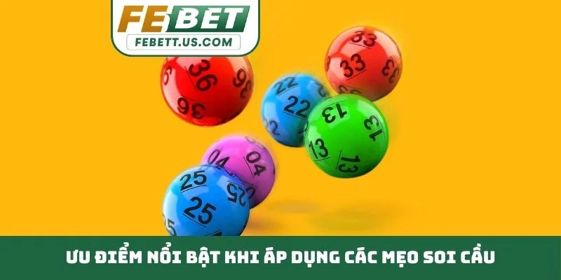Ưu điểm nổi bật khi áp dụng các mẹo soi cầu